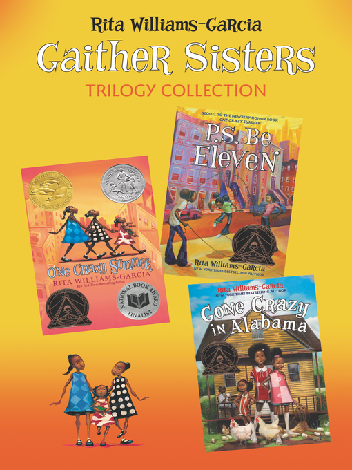 Title details for Gaither Sisters Trilogy Collection by Rita Williams-Garcia - Available